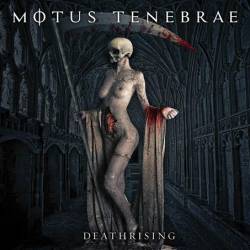 Motus Tenebrae : Deathrising